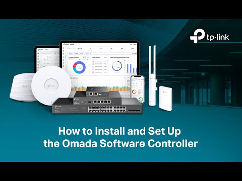How to: Install and Set Up Omada Software Controller