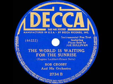 1939 Bob Crosby - The World Is Waiting For The Sunrise (instrumental)