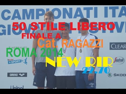 50 Stile Libero Ragazzi Finale A -- Campionati Italiani Giovanili Estivi 2014 -- Nuovo RIR 22.70