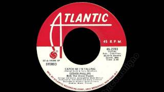 Esther Phillips - Catch Me I&#39;m Falling