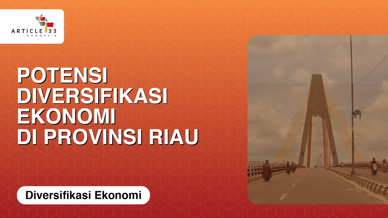 Potensi Ekonomi Riau
