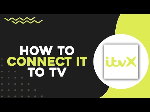 How To Connect Itvx To Tv Quick Easy