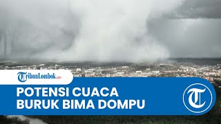 Kecepatan Angin di Bima dan Dompu Undang Potensi Buruk, BMKG Bima Imbau Warga Hati-hati