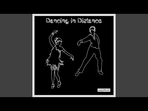Dancing in Distance