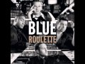 Blue   Paradise  Roulette album 2013