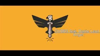 DVBBS feat. Dante Leon - Angel
