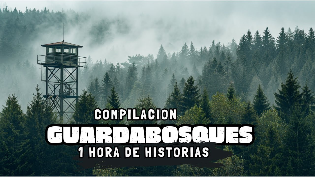 1 Hora de Historias de Terror de Guardabosques (Compilación)