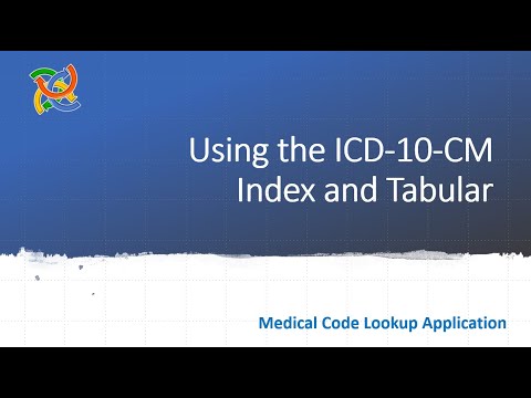 Using ICD-10-CM Index and Tabular - Selecting the Correct ICD-10-CM Code  using Medical Code Lookup