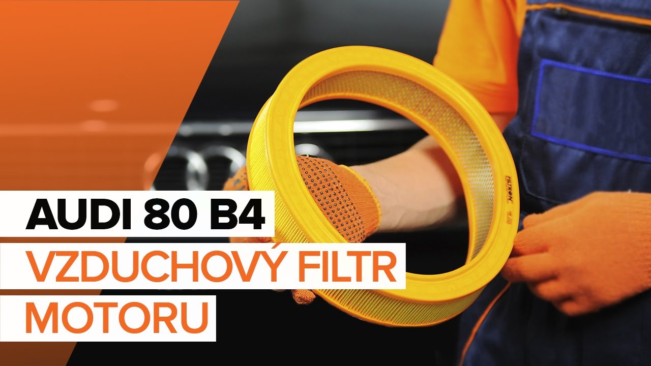 Jak vyměnit vzduchový filtr na Audi 80 B4 – návod k výměně