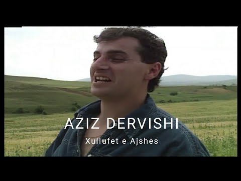 Aziz Dervishi - Xullufet e Ajshes TVM2 1996
