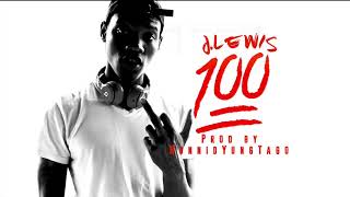 J.Lewis - 100 (Prod. by Yung Tago)