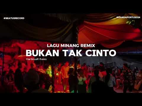 DANSA PORTU_BUKAN TAK CINTO (MINANG REMIX)_MARTINUSR 2024