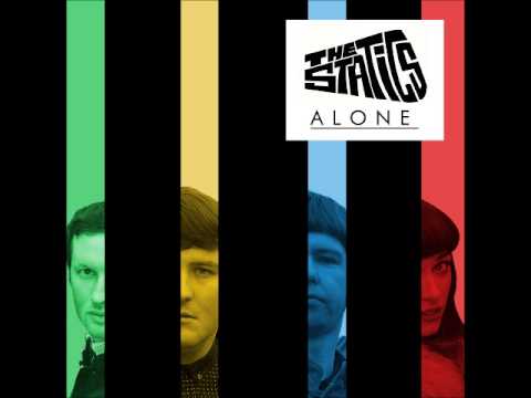 The Statics - Alone