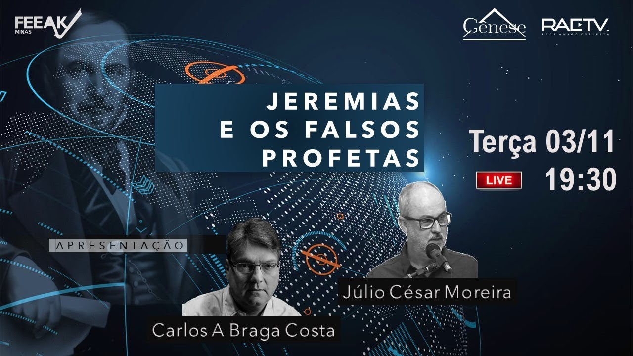 JEREMIAS E OS FALSOS PROFETAS - Carlos Alberto Braga e Júlio César Moreira