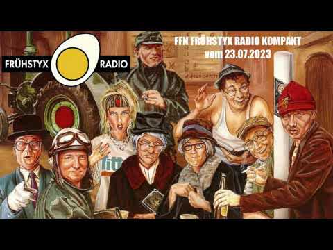 FFN Frühstyx Radio Kompakt vom 23.07.2023