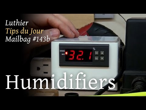 Luthier Tips du Jour Mailbag 143b - Humidifiers