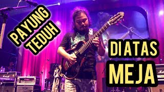 Di Atas Meja (Live HD Tangerang) - Payung Teduh