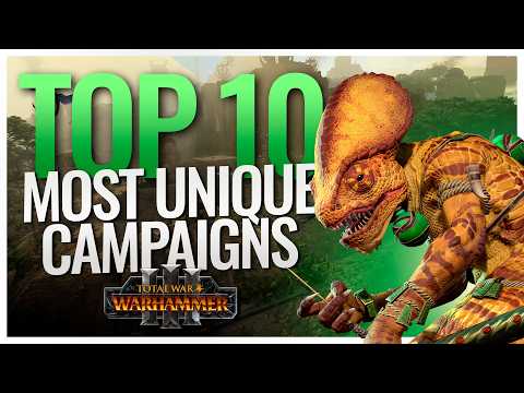 Top 10 Unique Campaigns | Total War Warhammer 3