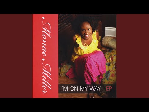I'm on My Way
