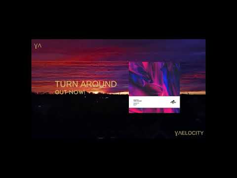 Vaelocity - Turn Around