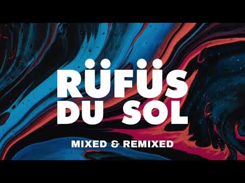 Rüfüs Du Sol - Best Remixes - Mixed by Javier Portilla