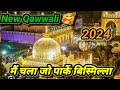 Main Chala Jo Padh Ke Bismillah Qawwali Garibnawaz Khwajagaribnawaz Video