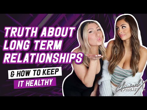 The Truth About LONG TERM Relationships - Chemical X Podcast #82