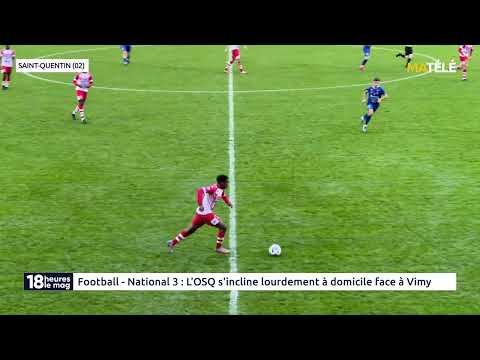 SPORT : Football - National 3 : L'OSQ s'incline lourdement à domicile face à Vimy