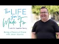 Being a Person of Grace with Jason Squires
