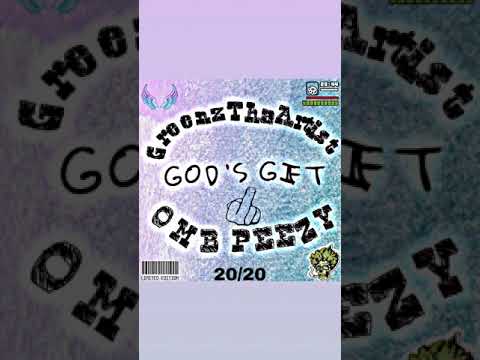 Godsgift x G.T.A ft OMB Peezy -20/20