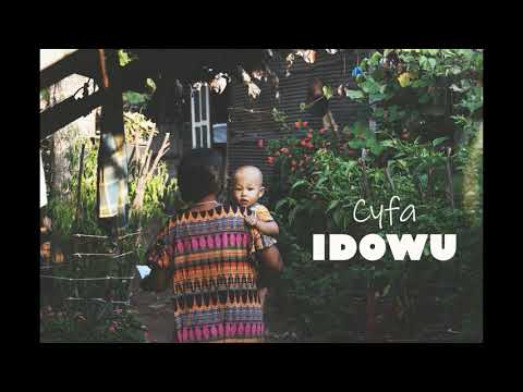 Cyfa - Idowu (Official Audio)