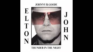 Elton John - Johnny B. Goode (Single Edit / High Quality)
