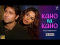 Kaho Na Kaho Official Video Murder Emraan Hashmi Mallika Sherawat Music Kahonakaho 4k