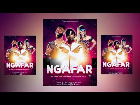Dj Touré Yéyo X Benbass Dj Ft Rachida Jolie (Ngafar) 