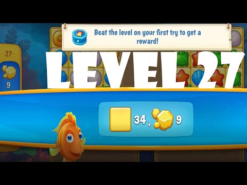 Fishdom Level 27 (only game)  | gameplay | ios | android | pc game | playrix | beginning