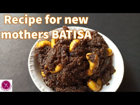 डिलीवरी के बाद खाए जाने वाले पौष्टिक आहार/Batisa | Batisa recipe | Recipe for new mothers
