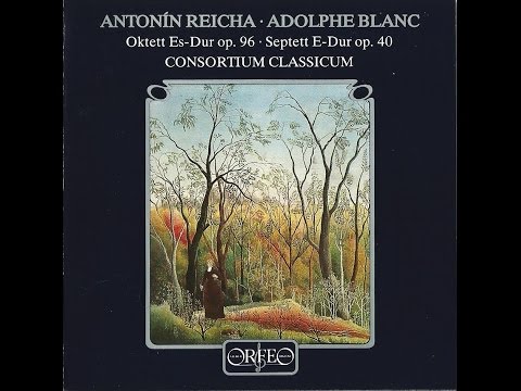 1/4 Anton Reicha - Lento / Allegro - Octet for string quartet & winds in E flat major Op.96
