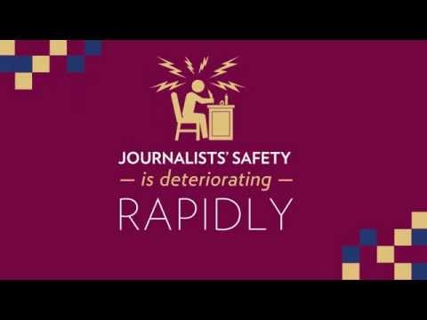 Journalists' safety should be a given at all times