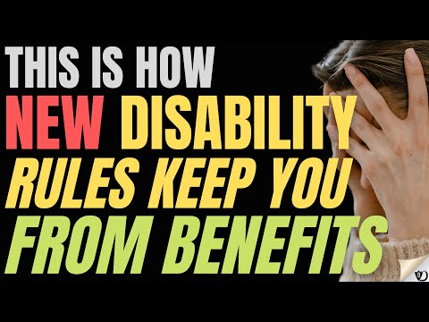 This is how NEW disability rules keep you from getting SSA benefits.