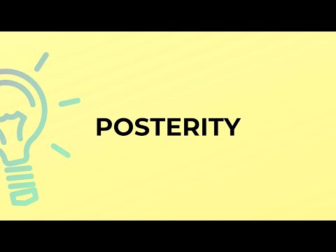 What is the meaning of the word POSTERITY?