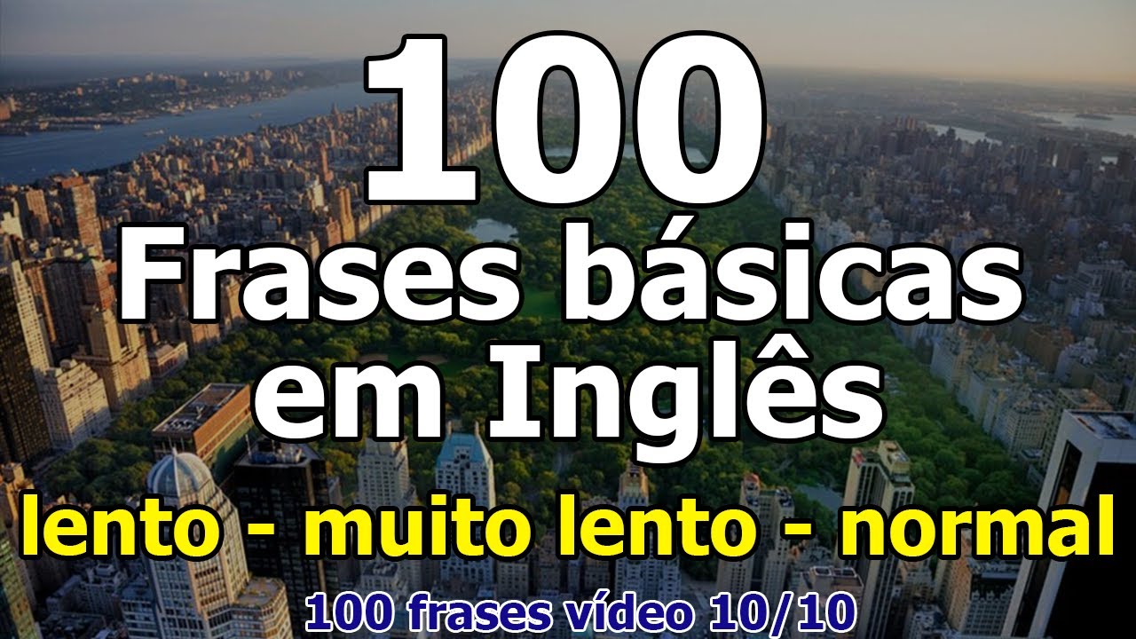 100 FRASES EM INGLÊS COM TRADUÇÃO - 10 /10 - Cambly - Aprender Inglês Americano