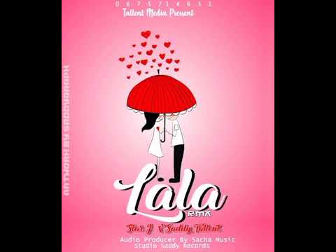 STAR J FT SADDY TALLENT - LALA RMX        ........OFFICIAL AUDIO