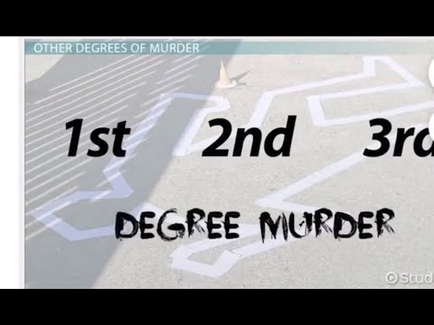 1st, 2nd and 3rd degree murder.