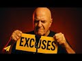 Dr. Wayne Dyer Motivation: How to Eliminate ALL EXCUSES from Your LIFE!