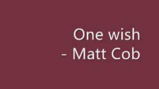 One wish - Matt Cab (Lyrics)