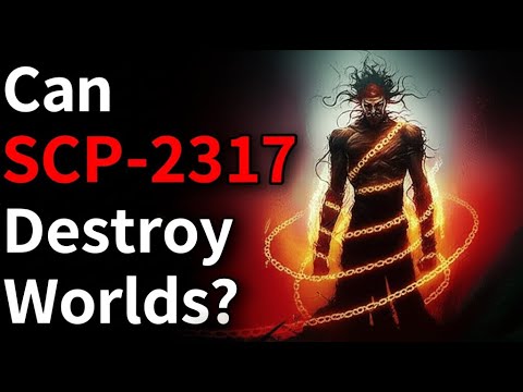 The SCP That Destroys Worlds: SCP-2317 Explained