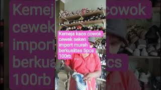 Download lagu #batam#kemeja #kaos#sekensingapore #import#murahmeriah #branded #mantul2 #thrifting #wa085263745464 mp3