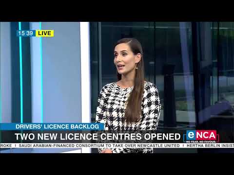 Drivers’ Licence Backlog Two new licence centres opened