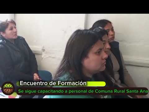 📌 3er Encuentro de Capacitación de personal de Comuna Rural Santa Ana 📌