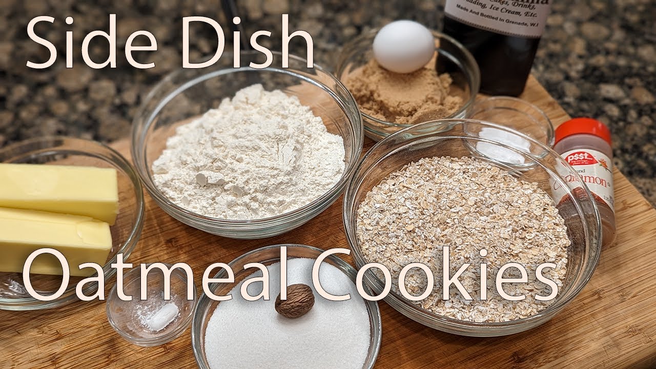 Side Dish Episode One Hundred and Thirty-Five: Oatmeal Cookies